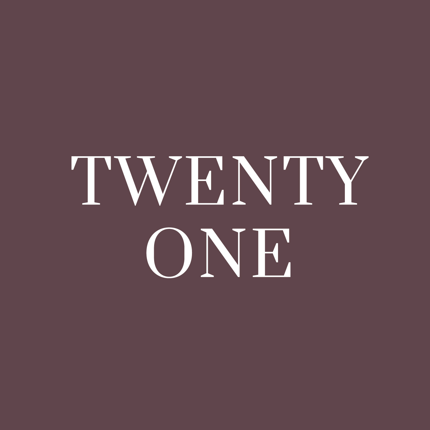Twenty One